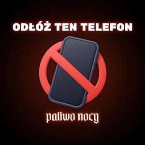 Odłóż ten telefon