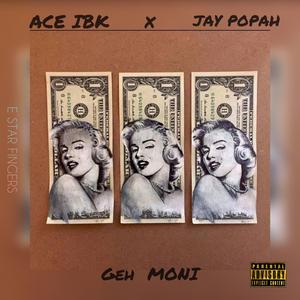 Geh Moni (feat. jaypopah)