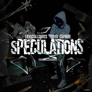Speculations (feat. 55 El Capone)