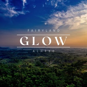 Fairyland Glow