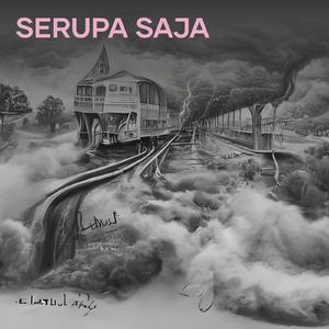 serupa saja