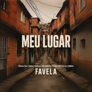 MEU LUGAR - Favela