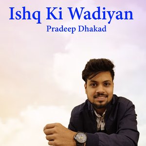 Ishq Ki Wadiyan