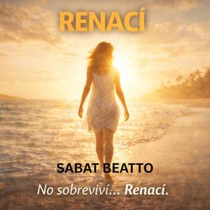 Renaci (No sobrevivi... Renaci)