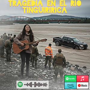 TRAGEDIA EN EL RIO TINGUIRIRICA (CHILE)