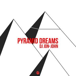 Pyramid Dreams (feat. Dj Jon-John)