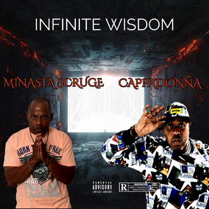Infinite Wisdom (feat. Cappadonna)