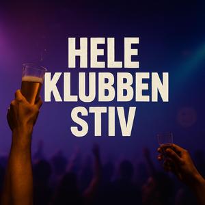 Hele klubben stiv