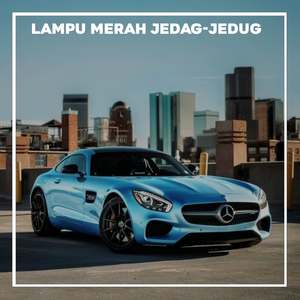 INSTRUMENT LAMPU MERAH JEDAG-JEDUG