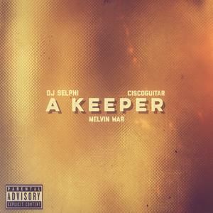 A Keeper (feat. Ciscoguitar) (Bachata Version)