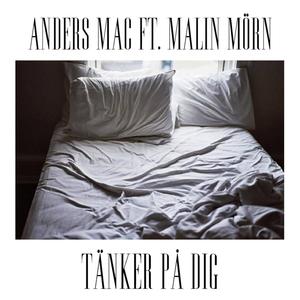 Tänker på dig (feat. Malin Mörn)