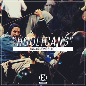 Hooligans (Original Mix)