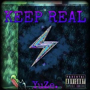 KEEP REAL（Prod.by Tcmadeit）