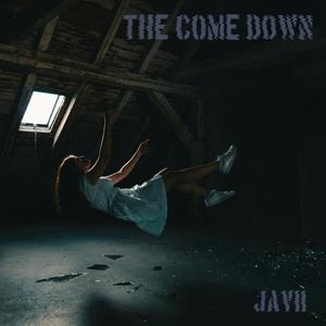 The Come Down
