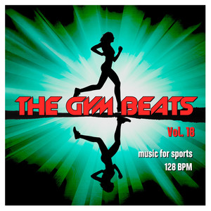 The Gym Beats, Vol. 18 (Nonstop-Megamix - 128 Bpm)