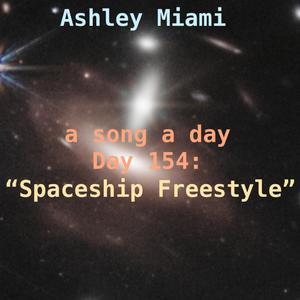 154: Spaceship Freestyle