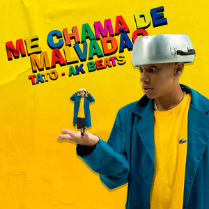 Me Chama de Malvadão