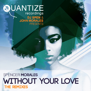 Without Your Love (DJ Spen & Thommy Davis Bootleg Dub)