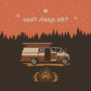 Can't Sleep, Eh? (Maple Haven)