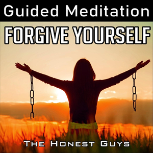 Forgive Yourself (Guided Meditation)