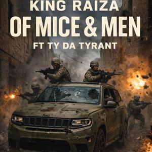 Of Mice & Men (feat. Ty Da Tyrant)
