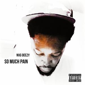 So Much Pain