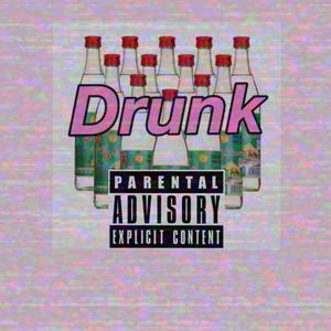 Drunk（prod by redkiller)