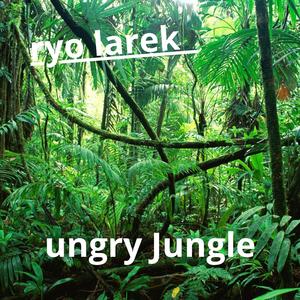ungry Jungle