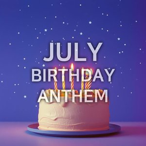 Happy Birthday on July 22Nd