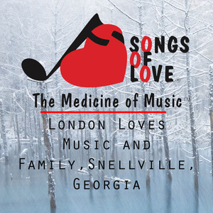 London Loves Music and Family,Snellville, Georgia