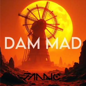 DAM MAD