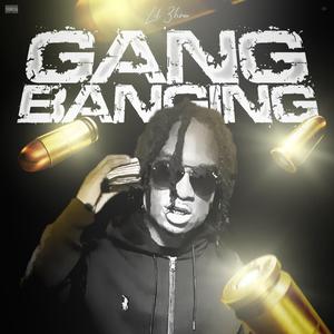 Gang Banging (Remix) (Remix)