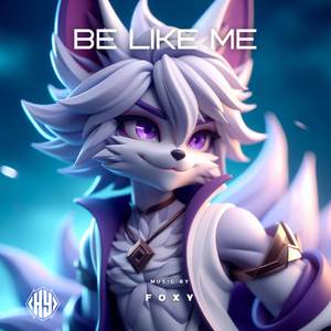 Be Like Me
