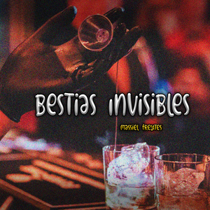 Bestias Invisibles