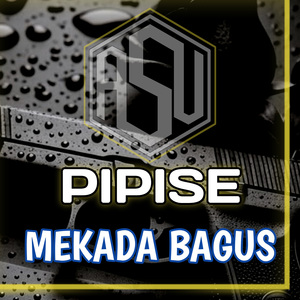 Pipise Mekada Bagus