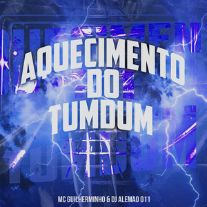 Aquecimento do Tumdum