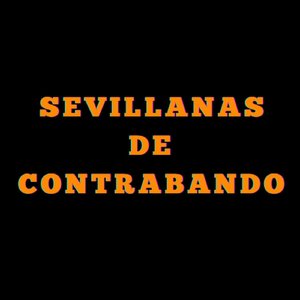Sevillanas De Contrabando