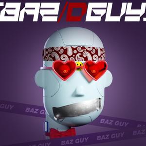 BAZ GUY（Remix）
