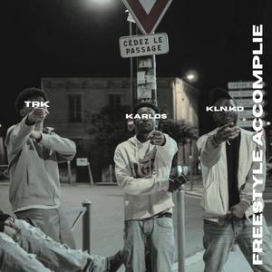 FREESTYLE ACCOMPLIE (feat. KARLOS & TRK.)
