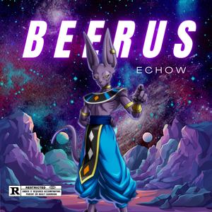 Beerus (feat. ODESS & T2aZ)
