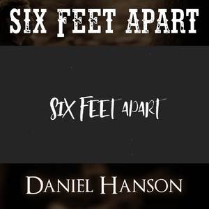 Six Feet Apart