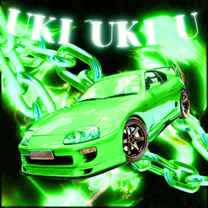 Uki Uki U (Over Super Slowed)