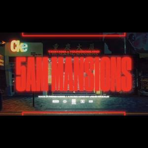 5AM Mansions (feat. YoungBoss NND)