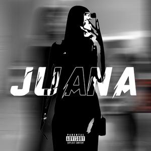 Juana (feat. Neggarialty)