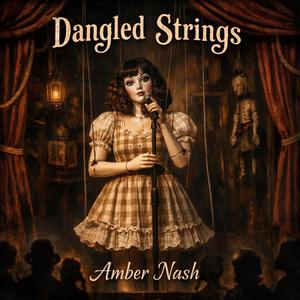 Dangled Strings