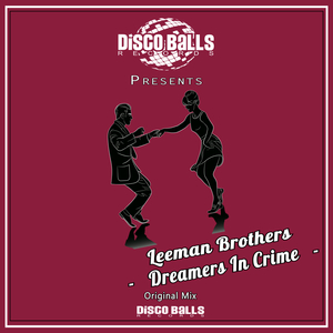 Dreamers In Crime (Original Mix)