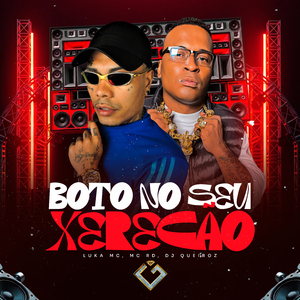 Boto no Seu Xerecão