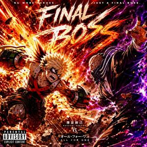 Final Boss (Bakugo)