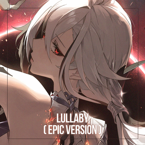 Lullaby (Epic Version)