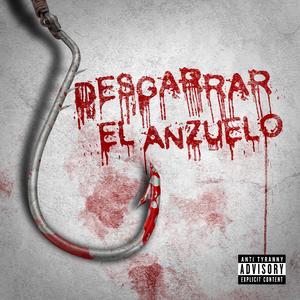 DESGARRAR EL ANZUELO